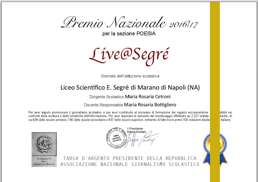 Premio Nazionale 2016/17 per la sezione poesia - Targa d'argento Presidente della Repubblica - Associazione Nazionale Giornalismo Scolastico